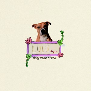 Cover LULÙ DOG FROM SPAIN