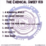 THE CHEMICAL SWEET KID