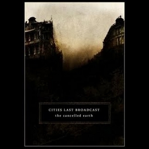 Cover CITIES LAST BROADCAST