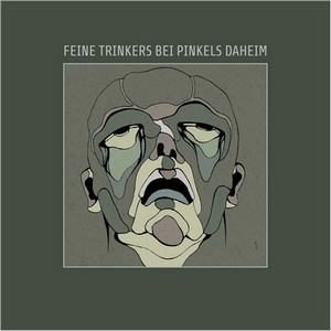 Cover FEINE TRINKERS BEI PINKELS DAHEIM