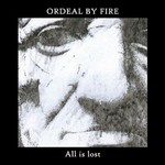 ORDEAL BY FIRE