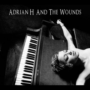 Cover ADRIAN H AND THE WOUNDS