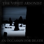 THE VOMIT ARSONIST