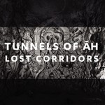 TUNNELS OF AH