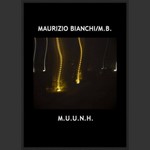 MAURIZIO BIANCHI/M.B.