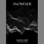 SNOWFADE