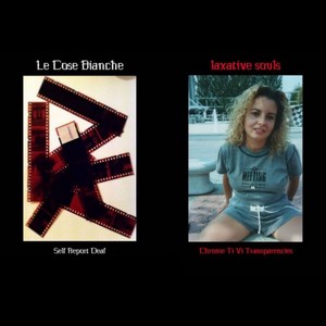 Cover LAXATIVE SOULS/LE COSE BIANCHE