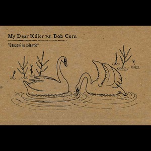 Cover MY DEAR KILLER vs. BOB CORN