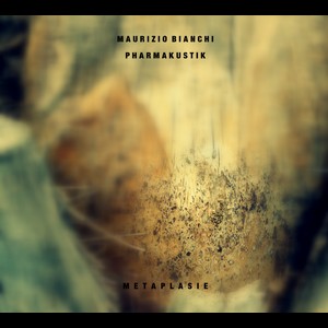 Cover MAURIZIO BIANCHI & PHARMAKUSTIK