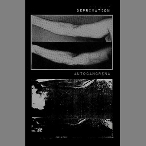 Cover DEPRIVATION/AUTOCANCRENA