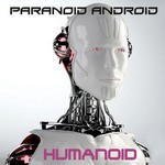 PARANOID ANDROID