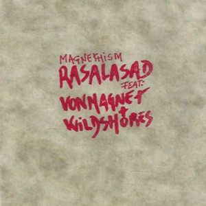 Cover RASALASAD feat. VON MAGNET + WILDSHORES