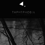 TAPHEPHOBIA