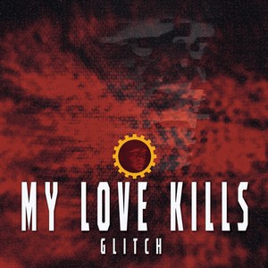 Cover MY LOVE KILLS